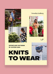 Knits to Wear Book by Veronika Lindberg